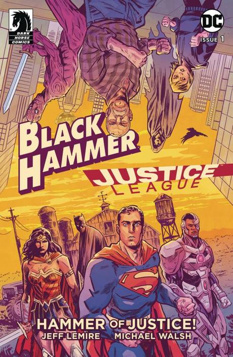Black Hammer/Justice League: Hammer of Justice! #1