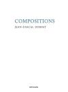 (Note de lecture), Jean-Pascal Dubost, Compositions, par Jacques Morin