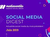Social Media Digest Juillet retour actualités réseaux sociaux