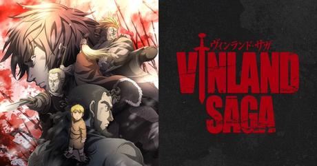 Anime de l’été 2019 : Vinland saga, prenez place sur le drakkar