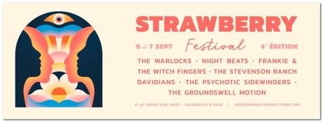 Lille : Festival Strawberry Fest 2019 – 4ème édition de rock psyché