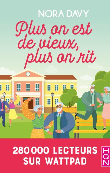 Plus on est de vieux, plus on rit de Nora Davy