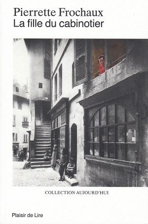La fille du cabinotier, de Pierrette Frochaux