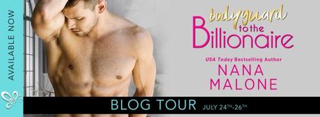 Blog Tour – Bodyguard to the Billionaire by Nana Malone