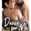 Dance for me de Lily Tortay
