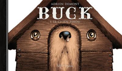 Buck, T1 le chien perdu, la chronique égarée