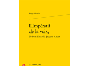 (Note lecture), Serge Martin, L'Impératif voix, Arnaud
