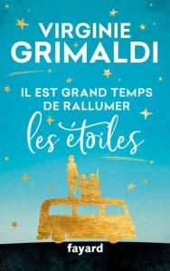 Il est grand temps de rallumer les étoiles, Virginie Grimaldi