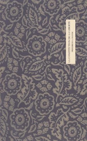 La constitution de la liberté, de Friedrich Hayek: III La liberté dans l'État-providence La constitution de la liberté, de Friedrich Hayek: III La liberté dans l'État-providence