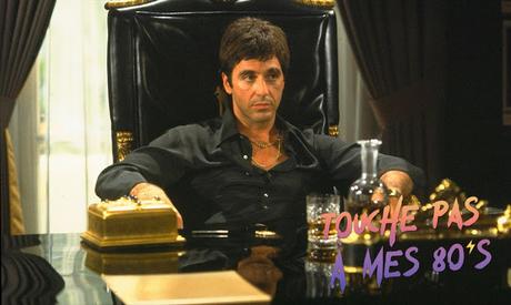 [TOUCHE PAS À MES 80ϟs] : #52. Scarface