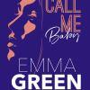 Call me Baby d’Emma Green Call me Baby d’Emma Green