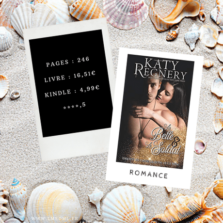 Un conte de fée moderne #1 – La belle et le soldat » Katy Regnery