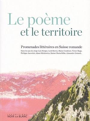 Le poème et le territoire, d'Isabelle Falconnier et Antonio Rodriguez