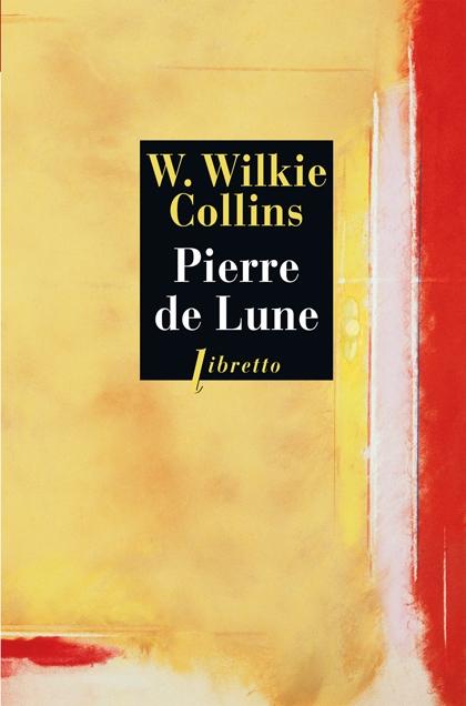 Pierre de Lune de W.Wilkie Collins