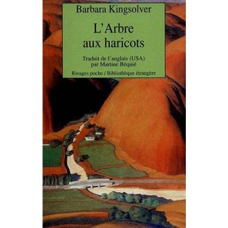 Barbara Kingsolver – L’Arbre aux haricots ****