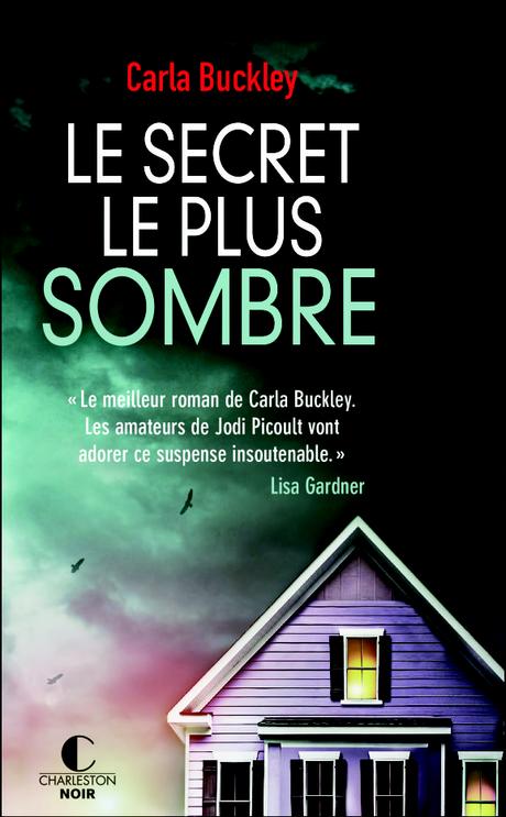 Le secret le plus sombre de Carla Buckley