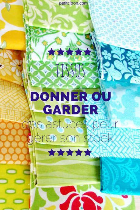 Donner ou garder : des astuces pour un meilleur stock de tissus