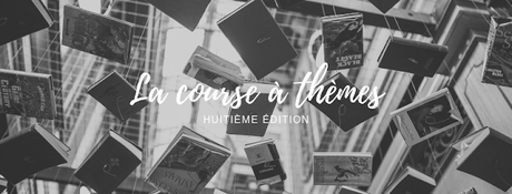 Bilan de la huitième course à thèmes