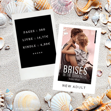 Brisés #1 – In the Darkness » Koko Nhan