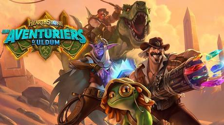#Gaming - Hearthstone® - Les Aventuriers d’Uldum™ la nouvelle extension est désormais disponible !