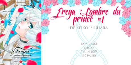 Freya : L’ombre du prince #1 • Keiko Ishihara
