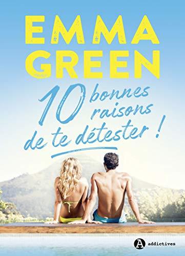 Mon avis sur 10 bonnes raisons de te détester d'Emma Green