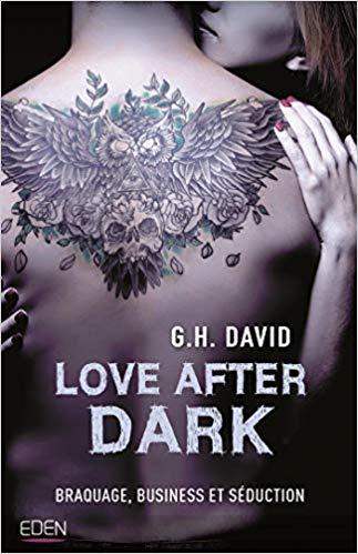 A vos agendas : Découvrez Love after dark de GH David A vos agendas : Découvrez Love after dark de GH David