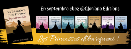 Les princesses débarquent chez Gloriana Editions !