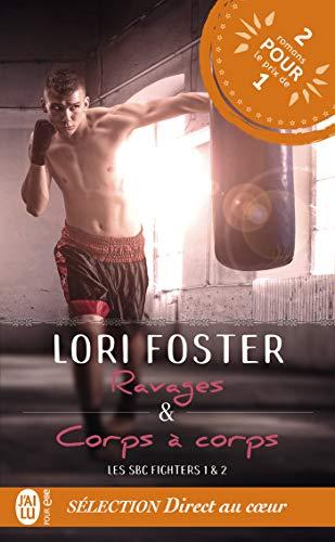 Mon avis sur Ravages , le 1er tome de SBC Fighters, de Lori Foster