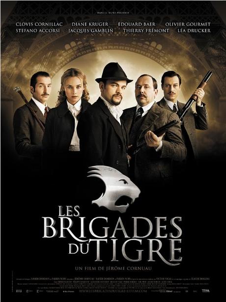 Les Brigades du Tigre (2006) de Jérôme Cornuau