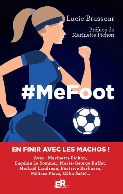 #MeFoot de Lucie Brasseur