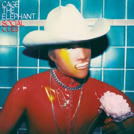 SOCIAL CUES – CAGE THE ELEPHANT
