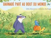 Barnabé part bout monde Gilles Bizouerne (Auteur) Béatrice Rodriguez (Illustrations)