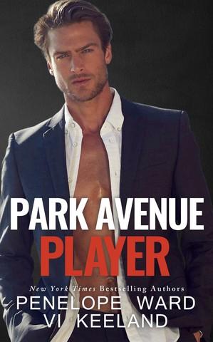 Cover Reveal : Découvrez le résumé et la couverture de Park Avenue Player de Vi Keeland et Penelope Ward