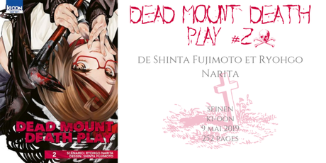 Dead mount death play #2 • Shinta Fujimoto et Ryohgo Narita