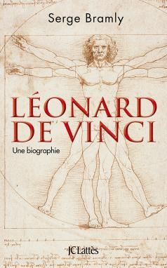 Léonard de Vinci - Serge Bramly