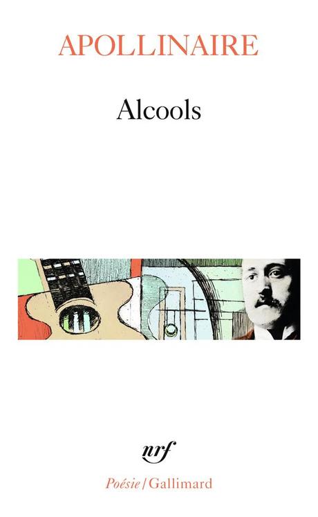 Alcools de Guillaume APOLLINAIRE