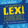 Ne vous fiez à personne ! de Julie Moffet