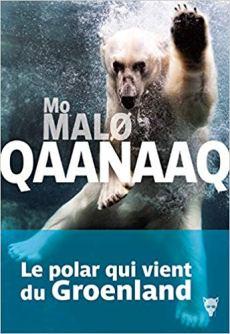 Prix du Polar Points (3) – Qaanaaq (Mo Malo)