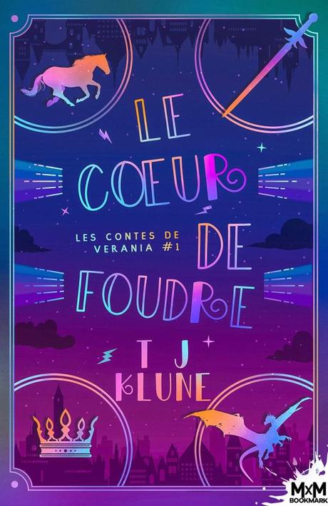 Le cœur de foudre de T.J Klune