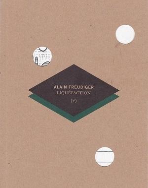 Liquéfaction, d'Alain Freudiger