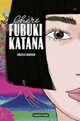 Chère Fubuki Katana, de Annelise Heurtier