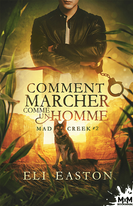 Comment marcher comme un homme d’Eli Easton