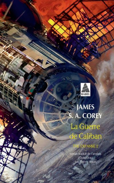 The Expanse T2 : La Guerre de Caliban, de James S.A. Corey