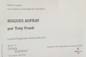 Galerie Dina Vierny  « Hugues Auffray » par Tony Frank  6 Septembre au 2 Novembre 2019