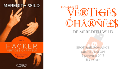 Vertiges charnels (Hacker #3) • Meredith Wild
