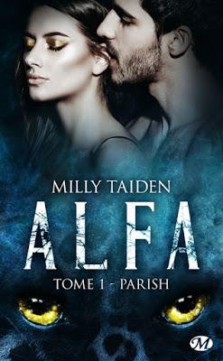 A.L.F.A, Tome 1 : Parish - Milly Taiden