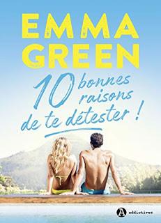 10 bonnes raisons de te détester d’Emma Green