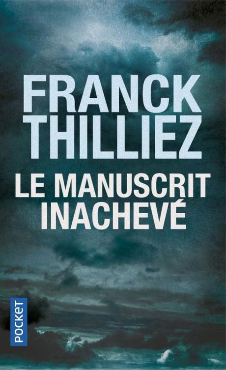 Le manuscrit inachevé de Frank Thilliez