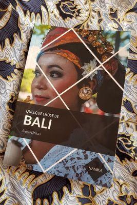 Avis sur lecteur : « Quelque chose de BALI » par Alexia Dréau